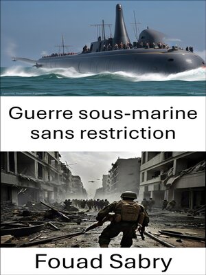 cover image of Guerre sous-marine sans restriction
